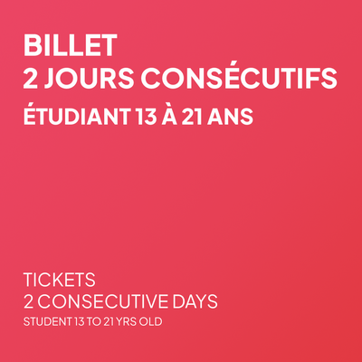 Spécial 2 jours consécutifs - Étudiant