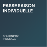 Passe saison individuelle - Adulte (Saison 2026-2027)