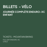 Full day Enduro-XC Ticket - Child