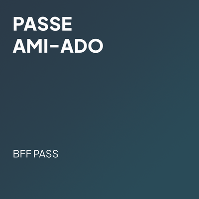 BFF Pass