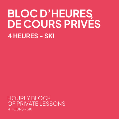 Bloc d'heures de cours privés - 4 heures - Ski