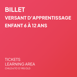 Versant d'apprentissage - Enfant 6 à 12 ans