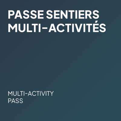 Passe sentiers multi-activités - Saison 2026-2027