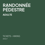 Billet de randonnée pédestre - Adulte