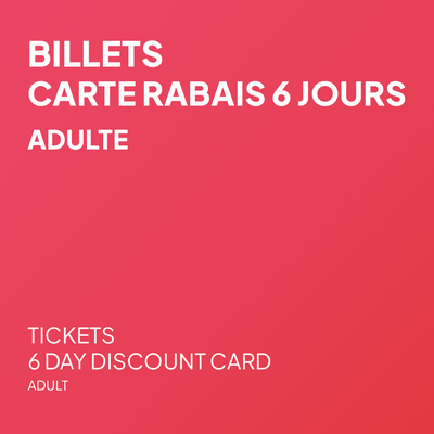 Carte rabais 6 jours - Adulte