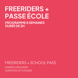 Passe École + Programme Freeriders 8 semaines en ski - Samedi, durée de 2 heures