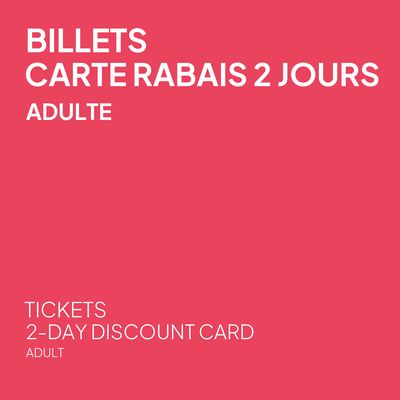Carte rabais 2 jours - Adulte