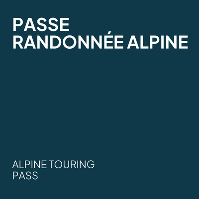 Passe randonnée alpine -  Saison 2026-2027