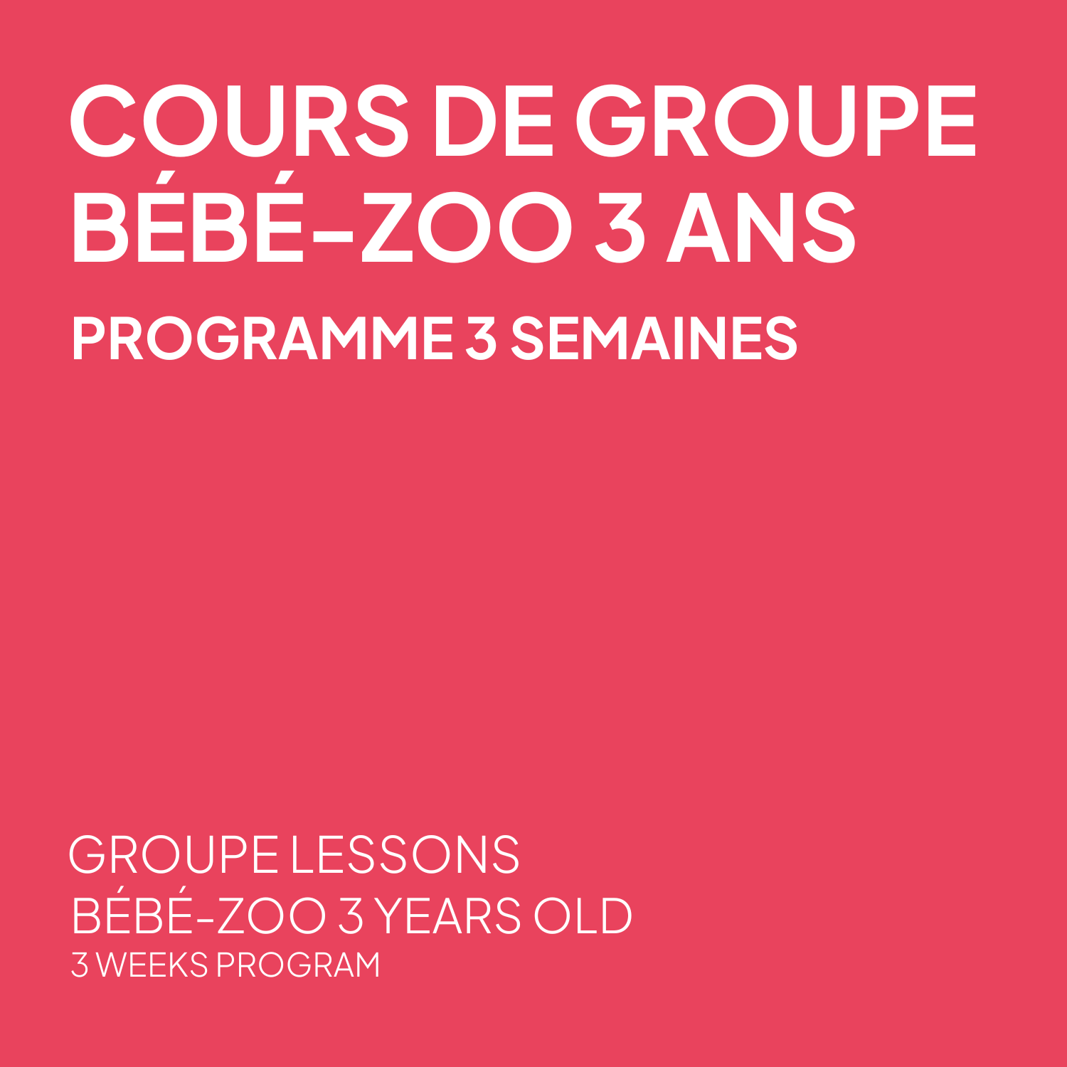 Bébé-Zoo Planche - Programme 3 semaines